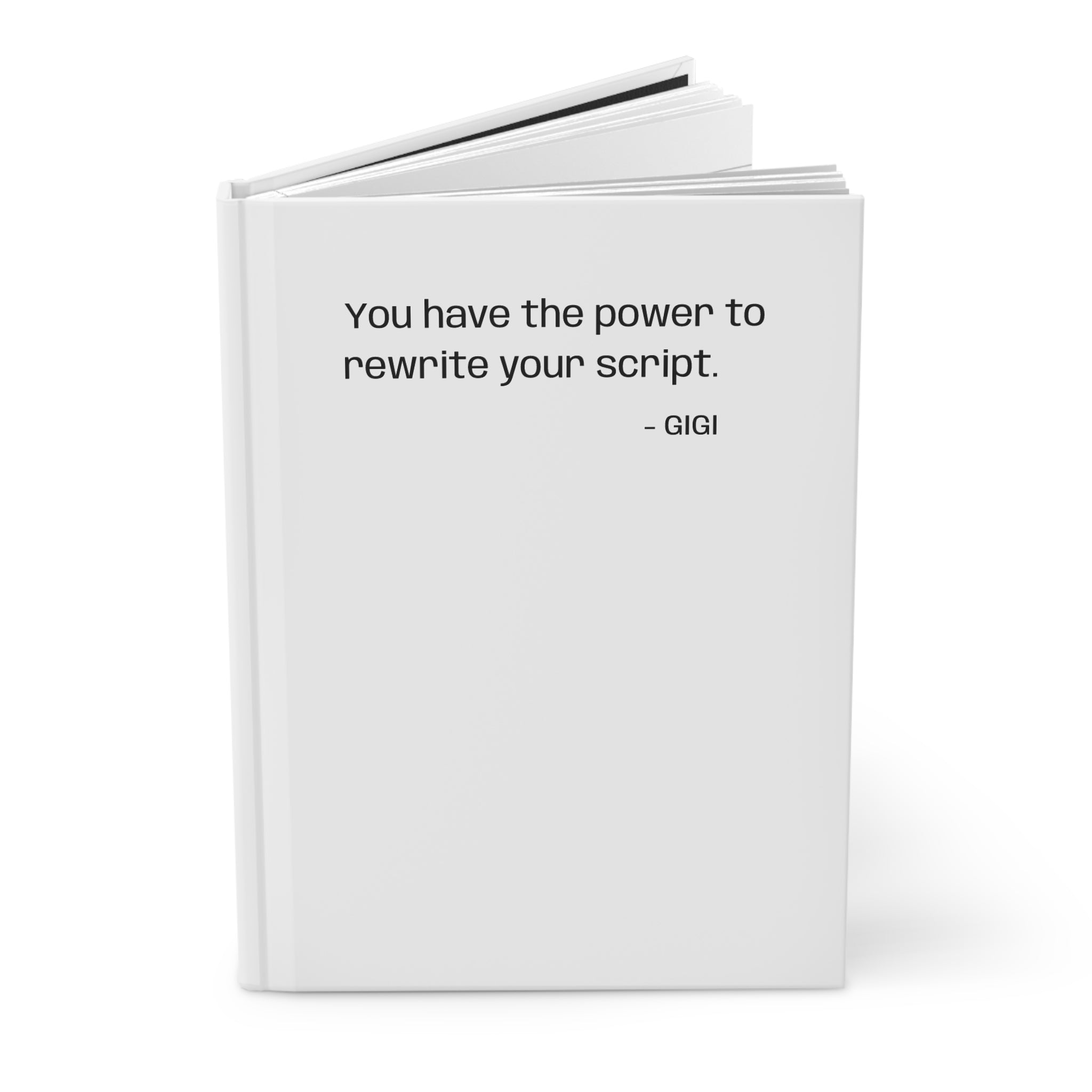 Hardcover Journal — "You Have the Power to Rewrite Your Script" Inspirational Notebook