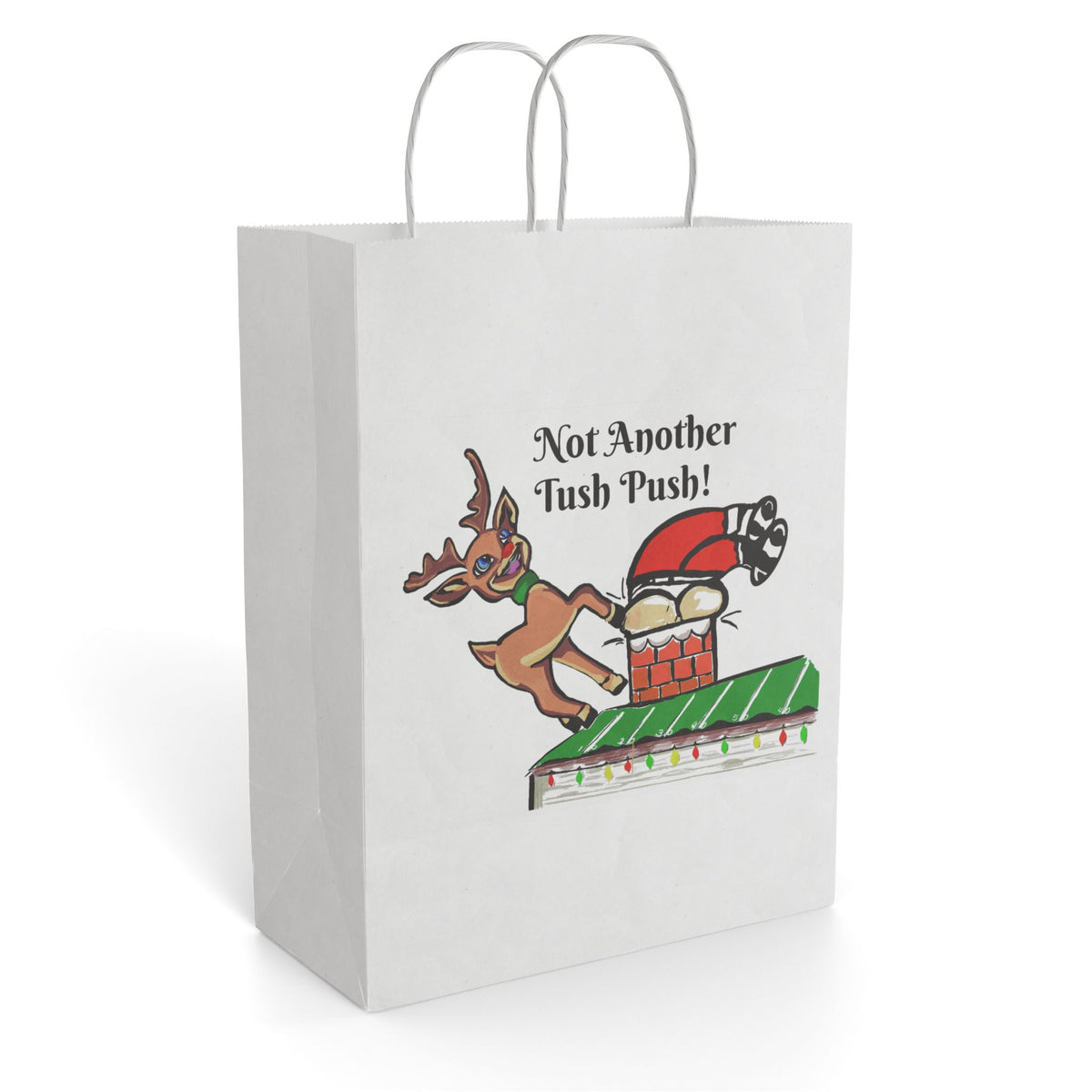 Paper Gift Bag — Funny Christmas Reindeer 'Not Another Tush Push!' Holiday Gift bag Exclusively designed by GIGI