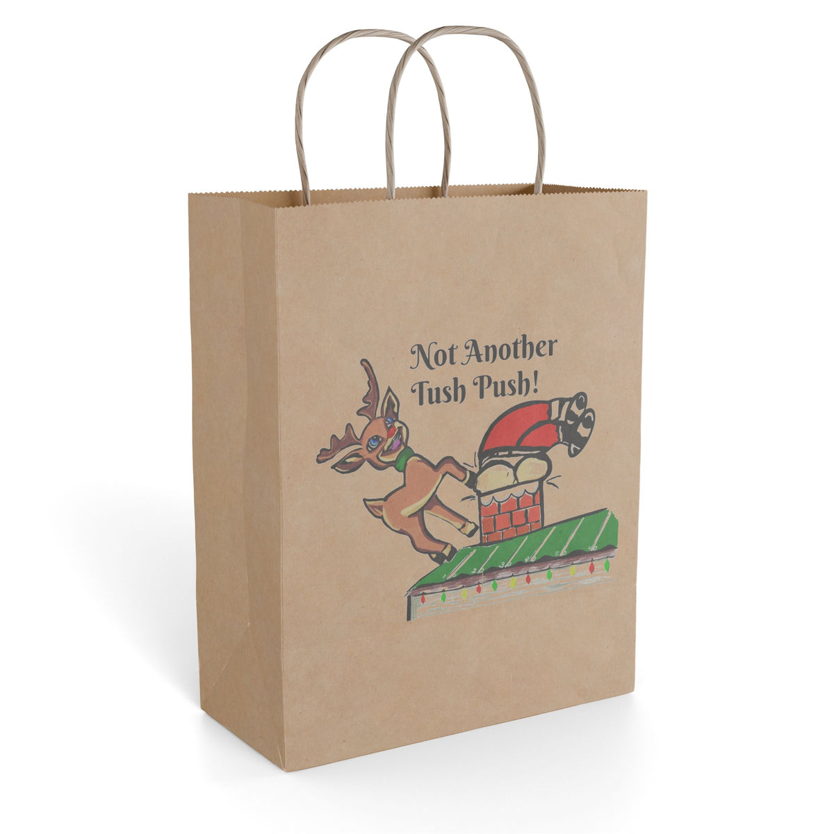 Paper Gift Bag — Funny Christmas Reindeer 'Not Another Tush Push!' Holiday Gift bag Exclusively designed by GIGI