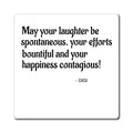 Inspirational Quote Magnet - "May your laughter be spontaneous, your efforts bountiful" - Personalized Gigi Gift
