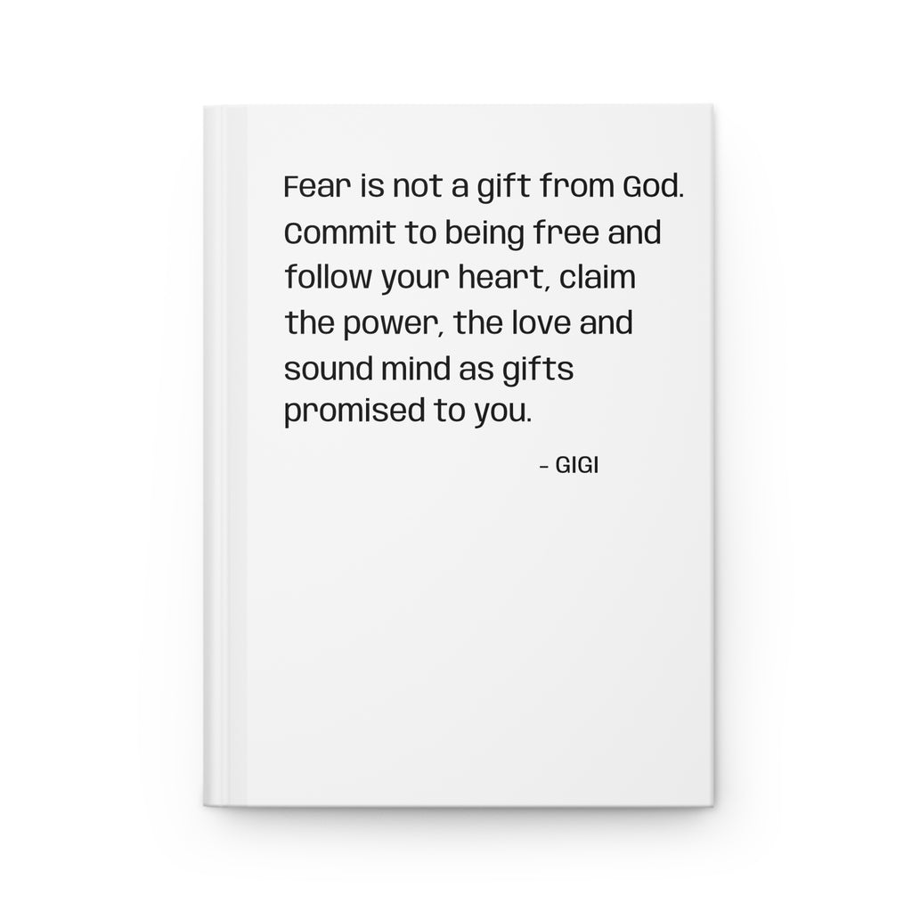 Inspirational Quote Hardcover Journal — “Fear is not a gift from God” Daily Prayer & Reflection Notebook
