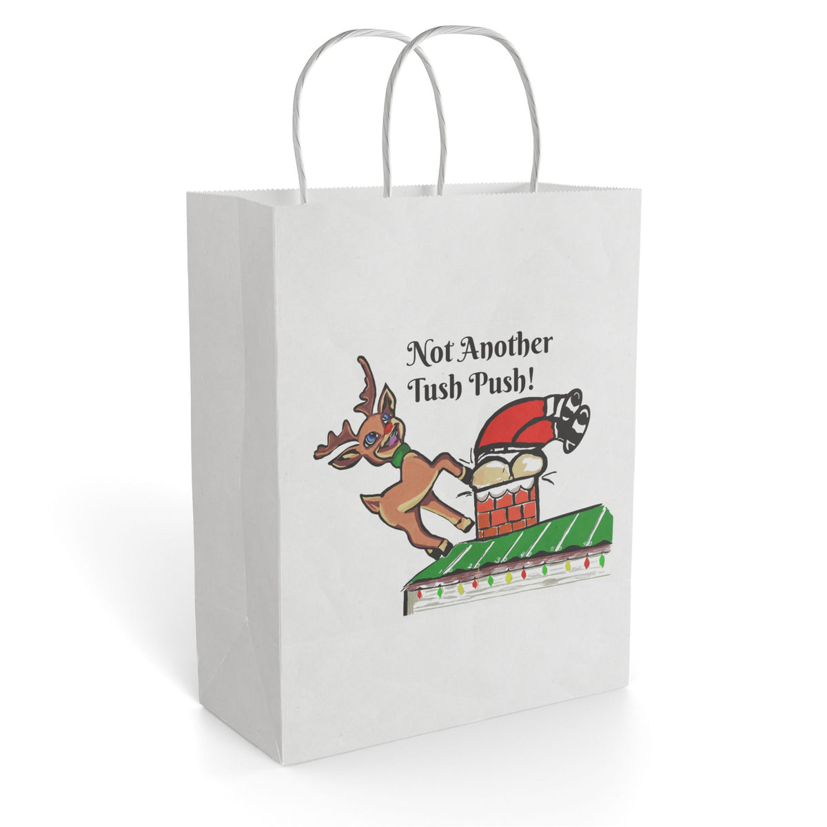 Paper Gift Bag — Funny Christmas Reindeer 'Not Another Tush Push!' Holiday Gift bag Exclusively designed by GIGI