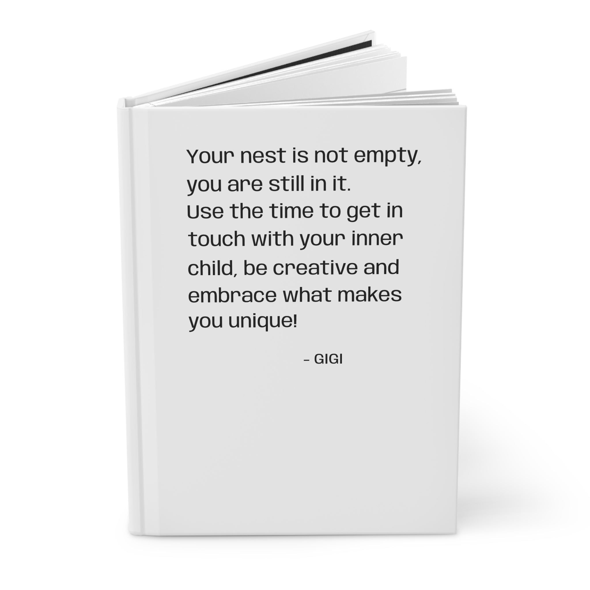 Inspirational Quote Hardcover Journal — “Your nest is not empty…” Matte Notebook for Self-Reflection & Creativity
