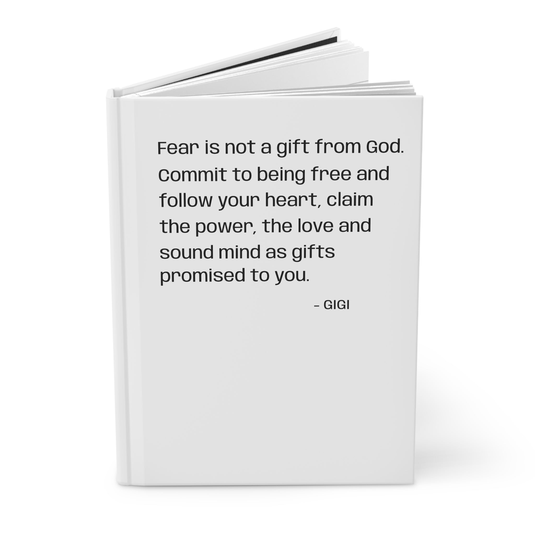 Inspirational Quote Hardcover Journal — “Fear is not a gift from God” Daily Prayer & Reflection Notebook