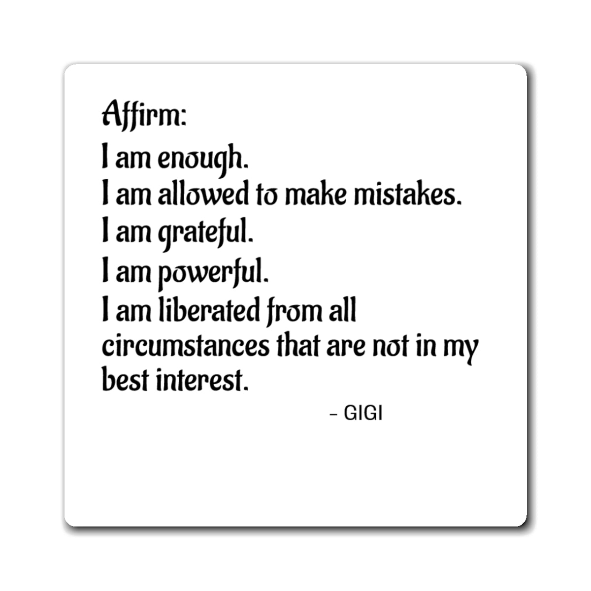 Affirmation Quote Magnet — "I am enough. I am allowed to make mistakes." Fridge Reminder