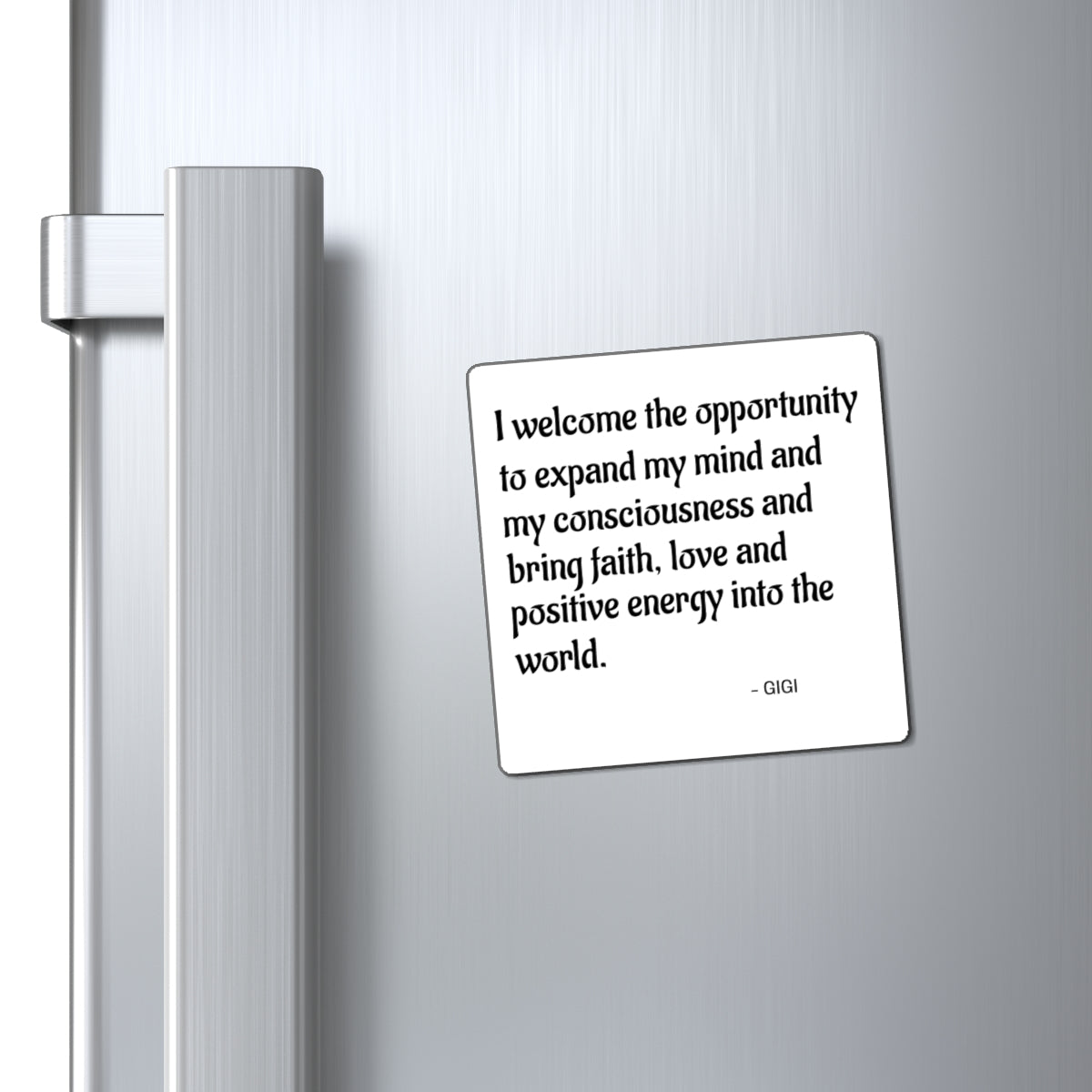 Affirmation Magnet — "I welcome the opportunity to expand my mind" Positive Energy Refrigerator Magnet