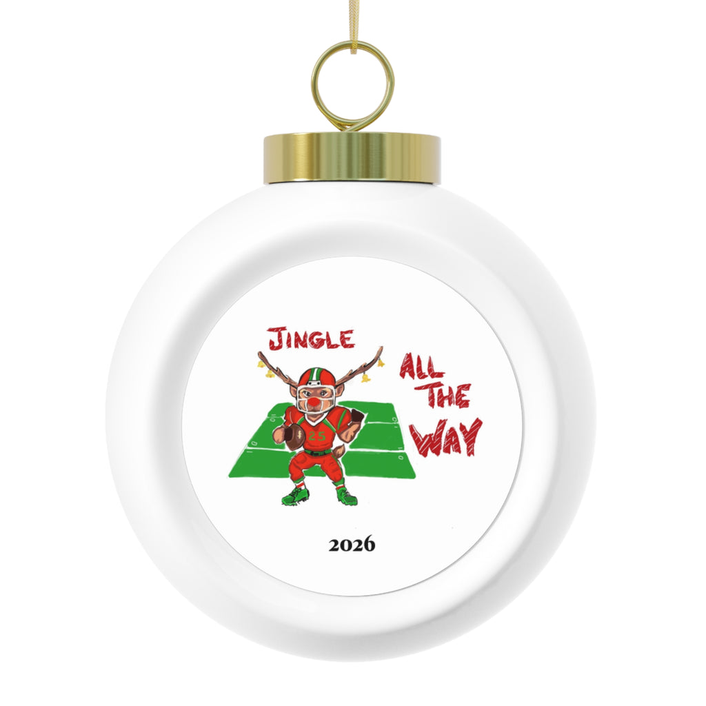 Jingle All the Way Christmas Ball Ornament 2026 by GIGI