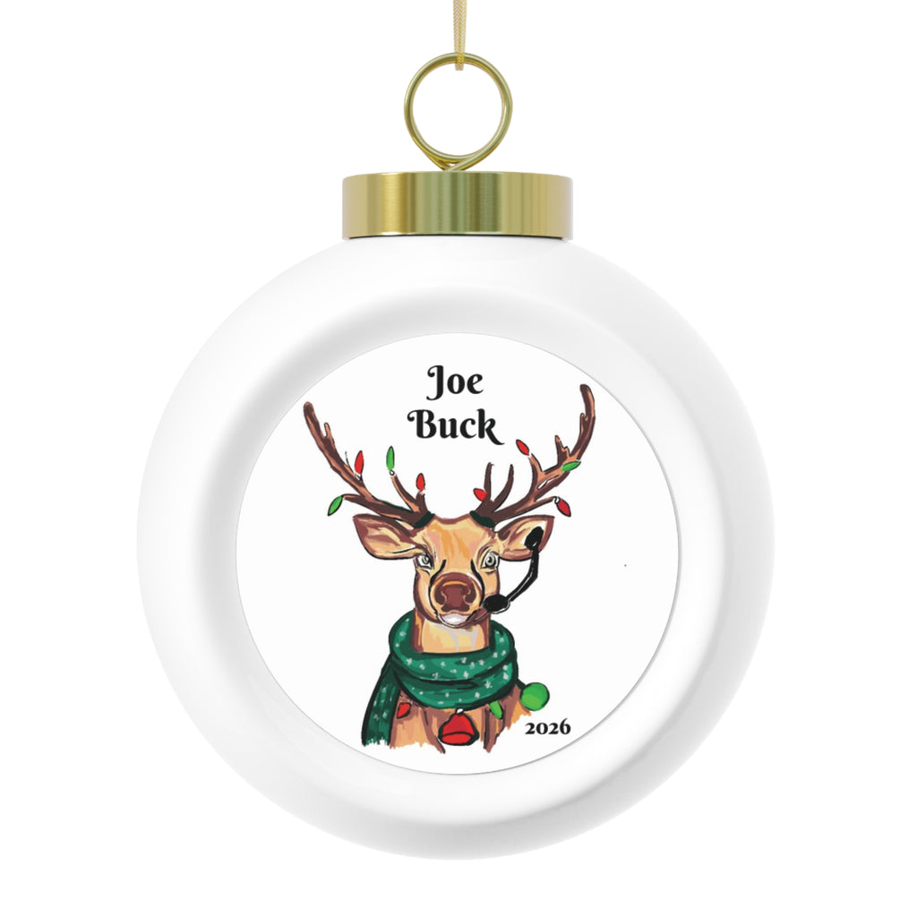 "Joe Buck" Reindeer Christmas Ball Ornament 2026 - Exclusively Designed by GIGI